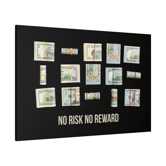 No Risk No Reward Cash Money Canvas Wall Art