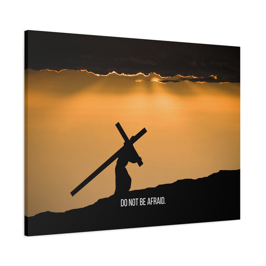 Do Not Be Afraid Canvas Wall Art — Christian Cross Silhouette Sunset