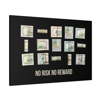 No Risk No Reward Cash Money Canvas Wall Art