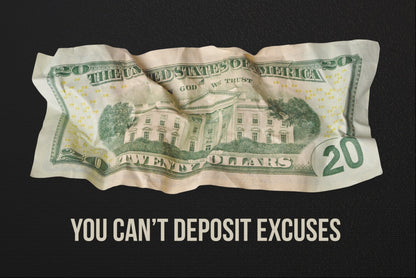 You Can't Deposit Excuses Cash Stacks Canvas Wall Art