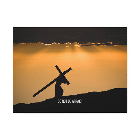 Do Not Be Afraid Canvas Wall Art — Christian Cross Silhouette Sunset