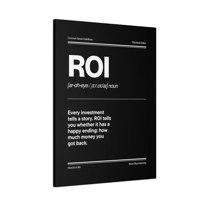 ROI Definition Matte Canvas Wall Art — Minimalist Finance Quote Poster