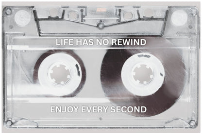 Life Has No Rewind, Enjoy Every Second - Music Lover Music Tape Cassette Tape Canvas Print