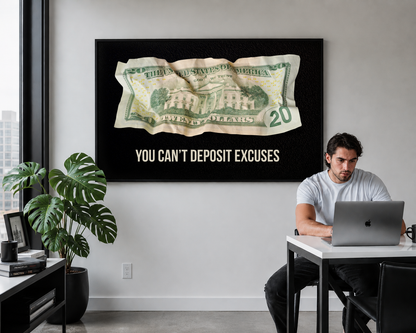 You Can't Deposit Excuses Cash Stacks Canvas Wall Art